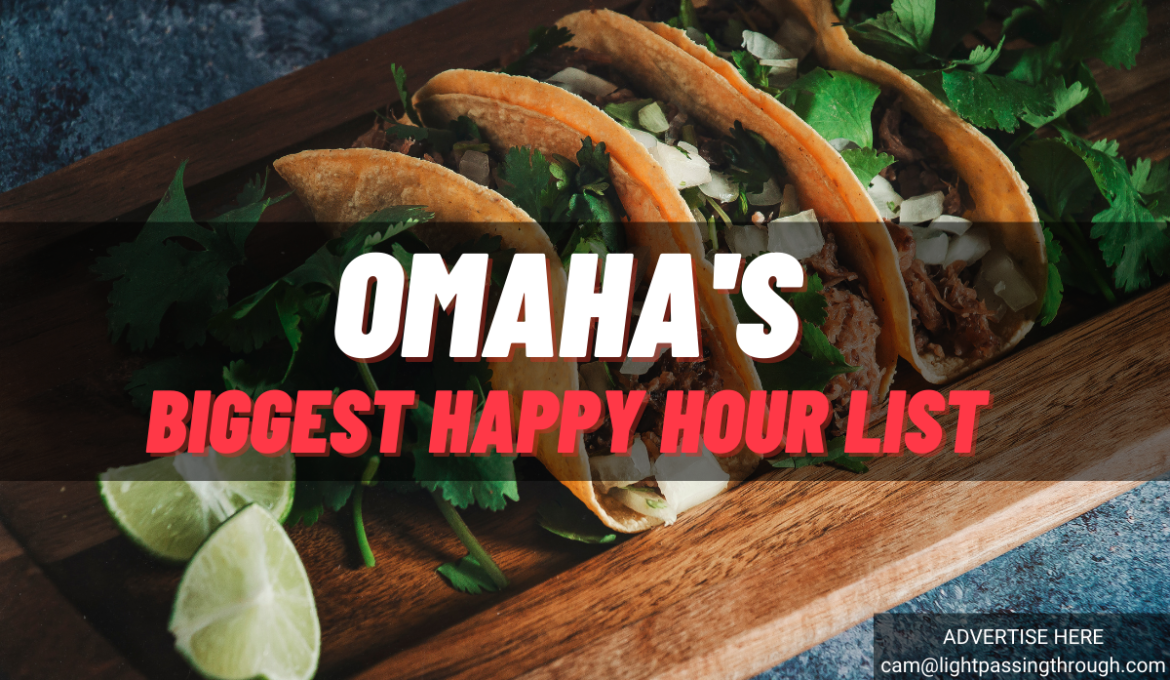 The Biggest List of Happy Hours in Omaha (240+)- Updated Oct. 2023
