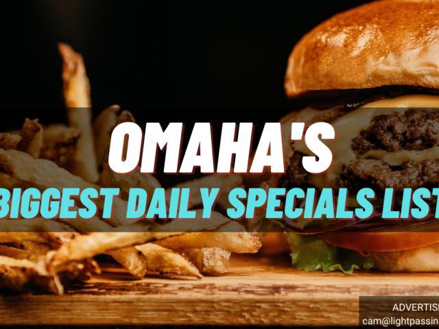 The Biggest List of Daily Food Specials in Omaha- Updated Mar. 2023